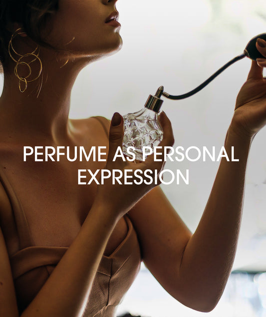 Perfume as Personal Expression: Discovering Your Signature Scent